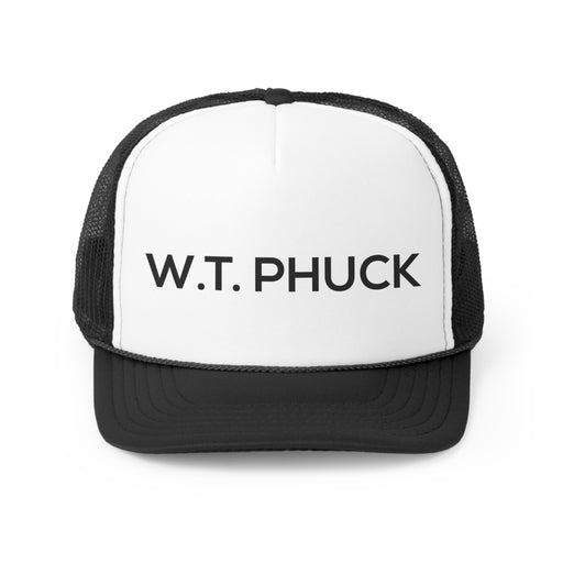 W.T.PHUCK Trucker Caps